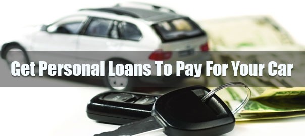 Personal Loan for Your Car